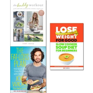Buddy Workout, Fat-loss Plan and Lose Weight For Good: Slow Cooker Soup Diet For Beginners 3 Books Collection Set