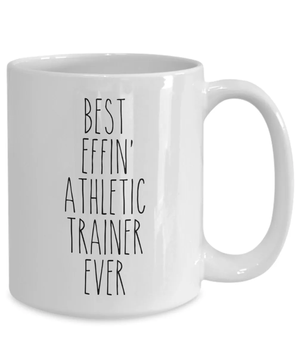 Gift For Athletic Trainer Best Effin' Athletic Trainer Ever Mug Coffee Cup Funny Coworker Gifts