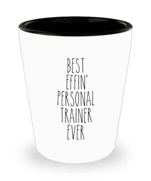 Gift For Personal Trainer Best Effin' Personal Trainer Ever Ceramic Shot Glass Funny Coworker Gifts