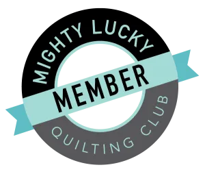 Mighty Lucky Quilting Club, 2016